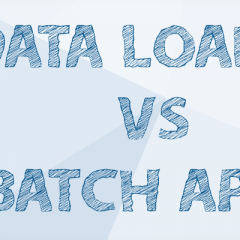 Data Loader VS Batch Apex